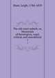 The old court suburb; or, Memorials of Kensington, regal, critical, and anecdotical. 1, Hunt, Leigh, 1784-1859 