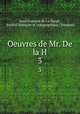 Oeuvres de Mr. De la H. 3, Jean-Francois de La Harpe 