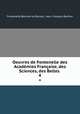 Oeuvres de Fontenelle des Acadmies Franaise, des Sciences, des Belles .. 4, Bernard le Bovier 