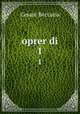 oprer di. 1, Cesare Beccaria 