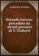 Orlando furioso: preceduto da alcuni pensieri di V. Gioberti, Ariosto Lodovico 