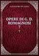 OPERE DI G. D. ROMAGNOSI. 7, Alessandro de Giorgi 