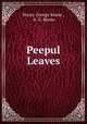 Peepul Leaves, Henry George Keene , A. G. Keene 
