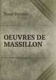 OEUVRES DE MASSILLON, Tome Premier 