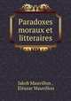 Paradoxes moraux et litteraires, Jakob Mauvillon 