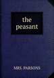 the peasant, Mrs. Parsons 