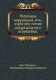 Philologus aegyptiacus, sive, explicatio vocum aegyptiacarum e scriptoribus ., Max Uhlemann , Maximilianus Adolphus Uhlemann 