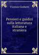 Pensieri e guidizi sulla letteratura italiana e straniera, Vincenzo Gioberti 