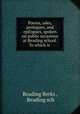 Poems, odes, prologues, and epilogues, spoken on public occasions at Reading school. To which is ., Reading Berks , Reading sch 