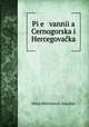 Pi?e vannii?a Cernogorska i Hercegovacka, Sima Milutinovic Sarajlija 
