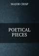 POETICAL PIECES, Major Crisp 