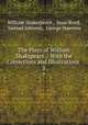 The Plays of William Shakspeare .: With the Corrections and Illustrations .. 9, William Shakespeare , Isaac Reed, Samuel Johnson, George Steevens 