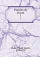 Poesies de Dorat. 1, Dorat, Claude Joseph, 1734-1780 
