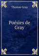 Poesies de Gray, Gray Thomas 
