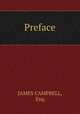 Preface, JAMES CAMPBELL, Esq; 