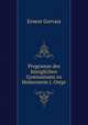 Programm des koniglichen Gymnasiums zu Hohenstein I. Ostpr., Ernest Gervais 