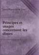 Principes et usages concernant les dimes, Louis Francois de Jouy 