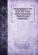 Proceedings of the First Ten Years of the American Tract Society Instituted ., American Tract Society (Boston, Mass .), American Tract Society, Mass American Tract Society (Boston , New England Tract Society, New England Tract Society 
