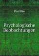 Psychologische Beobachtungen, Paul Ree 