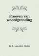 Proeven van woordgronding, G. L. van den Helm 
