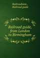 Railroad guide, from London to Birmingham, Railroadiana , Railroad guide 