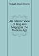 An Islamic View of Gog and Magog in the Modern Age, Shaykh Imran Hosein 