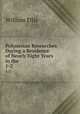 Polynesian Researches During a Residence of Nearly Eight Years in the .. 1-2, Ellis William 