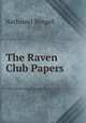 The Raven Club Papers, Nathaniel Nutgall 