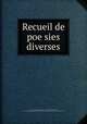 Recueil de poe?sies diverses, Jean Antoine Du Cerceau 