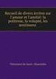 Recueil de divers ecrites sur l