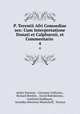 P. Terentii Afri Comoediae sex: Cum Interpretatione Donati et Calphurnii, et Commentario .. 4, Aelius Donatus , Giovanni Calfurnio , Richard Bentley , David Ruhnkenius , Gottfried Stallbaum , Arnoldus Henricus Westerhoff, Terence 