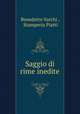 Saggio di rime inedite, Benedetto Varchi , Stamperia Piatti 