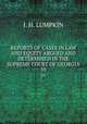 REPORTS OF CASES IN LAW AND EQUITY ARGUED AND DETERMINED IN THE SUPREME COURT OF GEORGIA. 59, J. H. LUMPKIN 