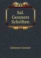 Sal. Gessners Schriften, Gessner Salomon 