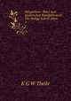 Polyglotten--Bibel zum praktischen Handgebrauch: Die Heilige Schrift Alten .. 4, K.G. W. Theile 