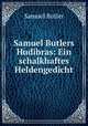 Samuel Butlers Hudibras: Ein schalkhaftes Heldengedicht, Butler Samuel 