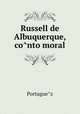 Russell de Albuquerque, co?nto moral, Portugue?z 