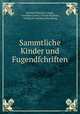 Sammtliche Kinder und Fugendfchriften, Joachim Heinrich Campe, Jonathan Carver, Patrick Brydone, Verlag der Schulbuchhandlung 