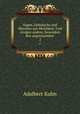 Sagen, Gebruche und Mrchen aus Westfalen: Und einigen andern, besonders den angrenzenden .. 2, Adalbert Kuhn 