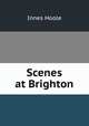 Scenes at Brighton, Innes Hoole 