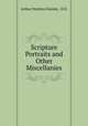 Scripture Portraits and Other Miscellanies, Arthur Penrhyn Stanley, D.D. 