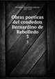 Obras poeticas del condedon Bernardino de Rebolledo. 3, Rebolledo, Bernardino, conte de, 1597-1676 