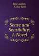 Sense and Sensibility: A Novel, Jane Austen, F. Boy Reth 