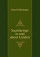 Saunterings in and about London, Max Schlesinger 