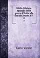 Sibilla Odaleta: episodio delle guerre d`Italia alla fine del secolo XV .. 2, Carlo Varese 