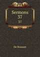 Sermons. 37, De Bossuet 