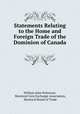 Statements Relating to the Home and Foreign Trade of the Dominion of Canada ., William John Patterson, Montreal Corn Exchange Association, Montreal Board of Trade 