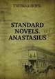 STANDARD NOVELS. ANASTASIUS., THOMAS HOPE. 