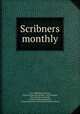 Scribners monthly, Laura Winthrop Johnson, Sarah Morgan Bryan Piatt, Celia Thaxter, Dora Hill Read Goodale, Frances Hodgson Burnett, Cairns Collection of American Women Writers 