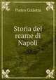 Storia del reame di Napoli, Pietro Colletta 